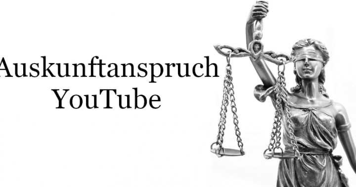 Auskunftsanspruch YouTube