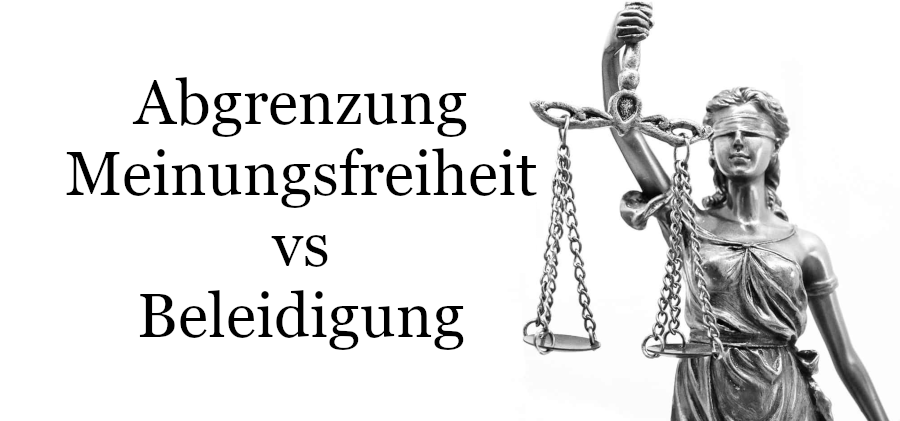 Meinungsfreiheit Beleidigung