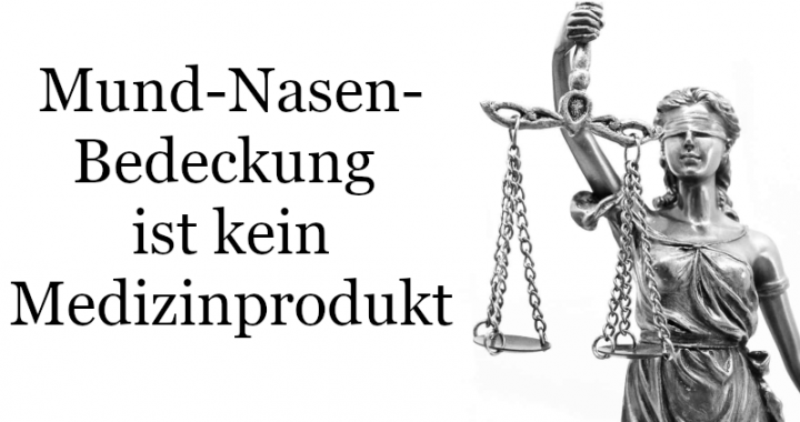 Mund-Nasen-Bedeckung ist kein Medizinprodukt