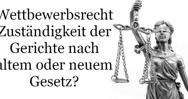 Wettbewerbsrecht Zuständigkeit