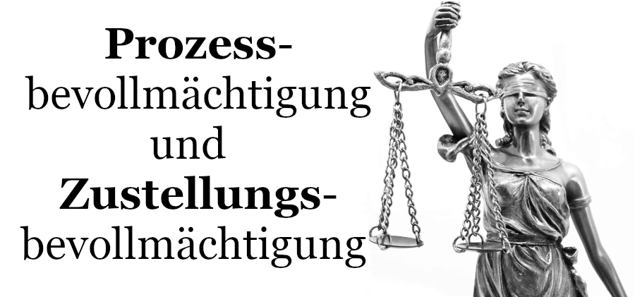 Prozessbevollmächtigung Zustellungsbevollmächtigung