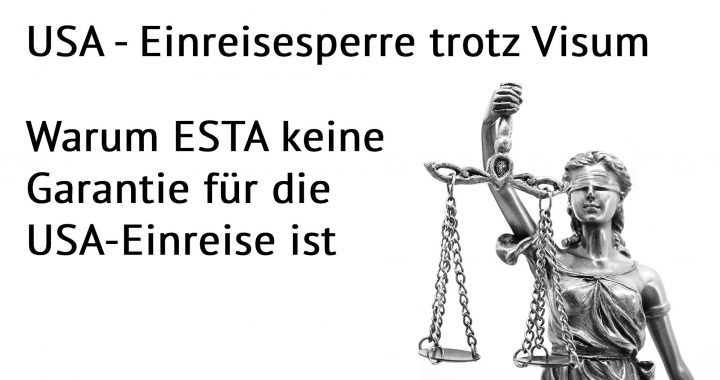 USA - Einreisesperre trotz Visum