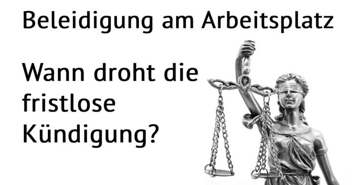Beleidigung am Arbeitsplatz